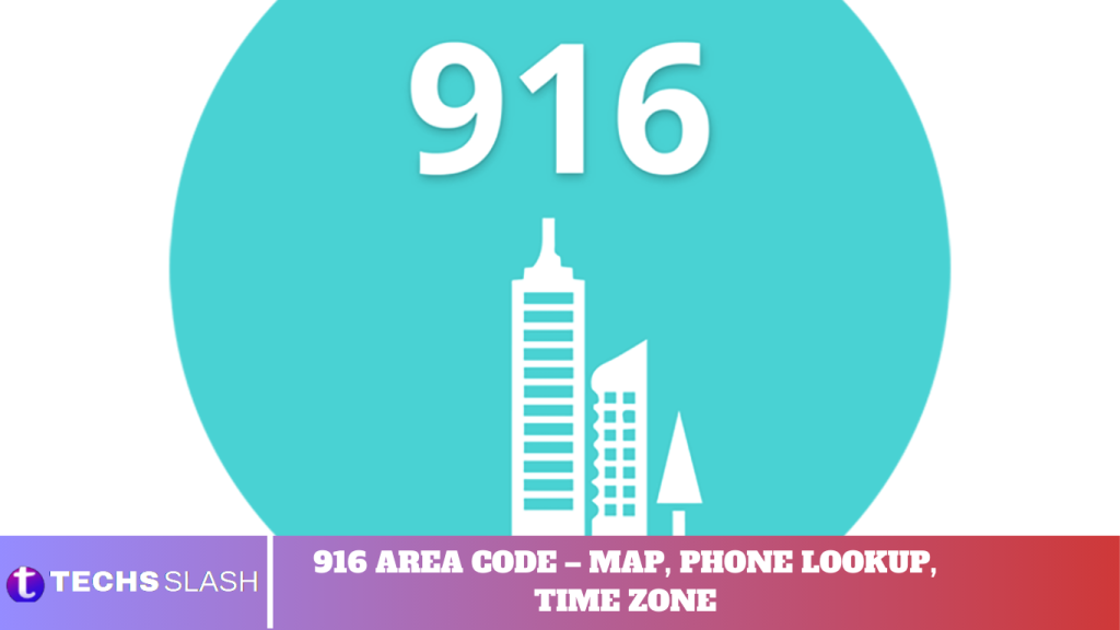 916 AREA CODE – MAP, PHONE LOOKUP, TIME ZONE