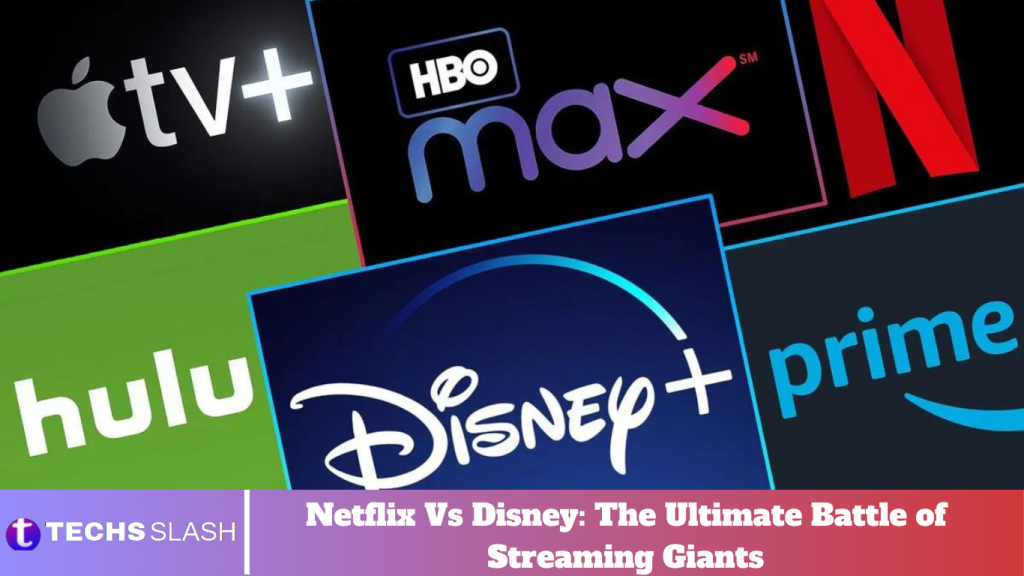 Netflix Vs Disney: The Ultimate Battle of Streaming Giants