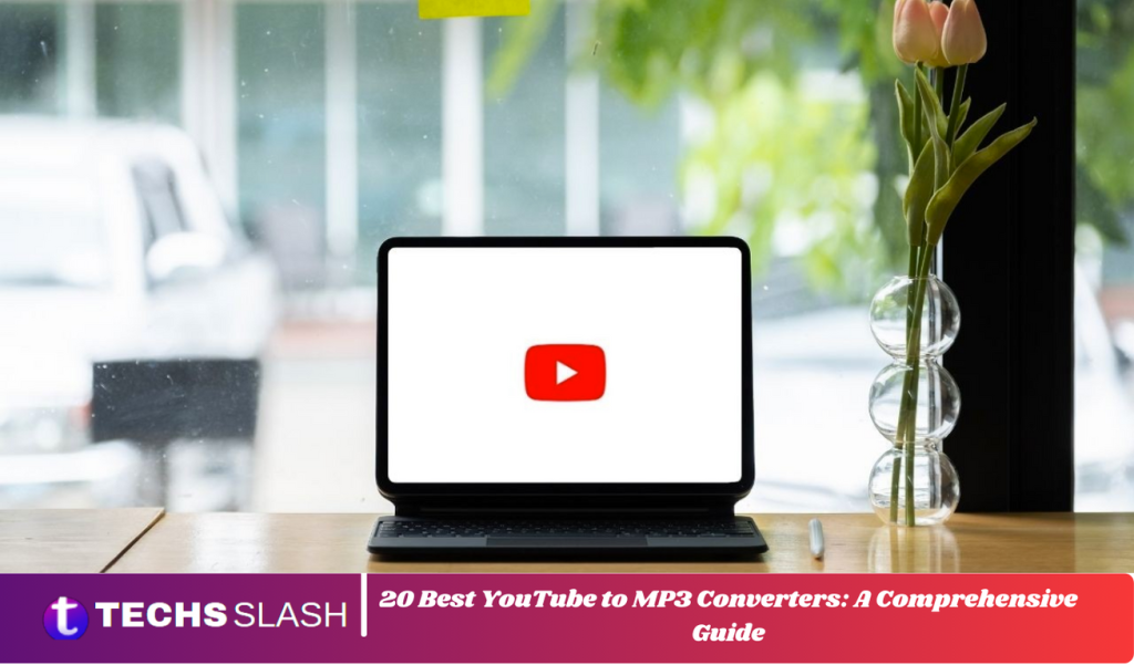 20 Best YouTube to MP3 Converters: A Comprehensive Guide 20 Best YouTube to MP3 Converters: A Comprehensive Guide