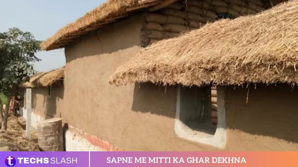 Sapne Me Mitti Ka Ghar Dekhna Sapne Me Mitti Ka Ghar Dekhna
