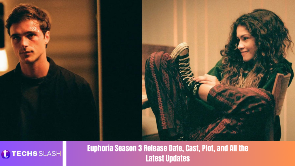 Euphoria Season 3 Release Date, Cast, Plot, and All the Latest Updates