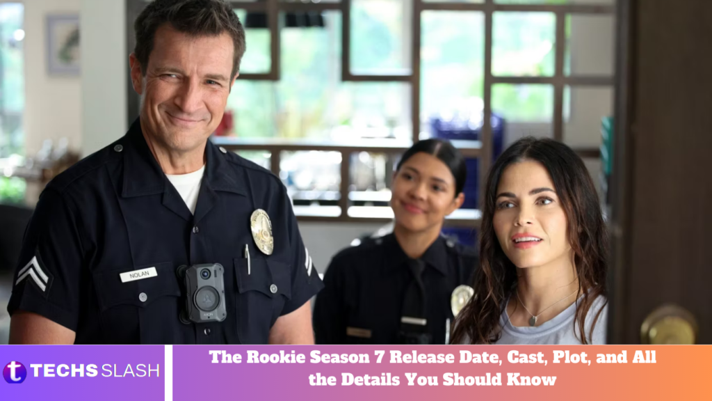 The Rookie Season 7 Release Date, Cast, Plot, and All the Details You Should Know