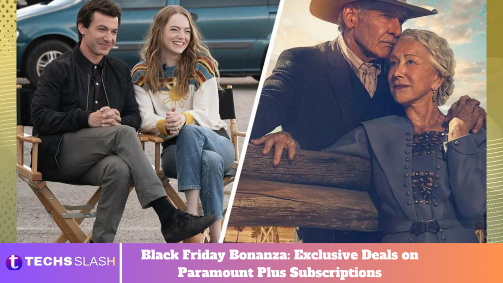 Black Friday Bonanza: Exclusive Deals on Paramount Plus Subscriptions