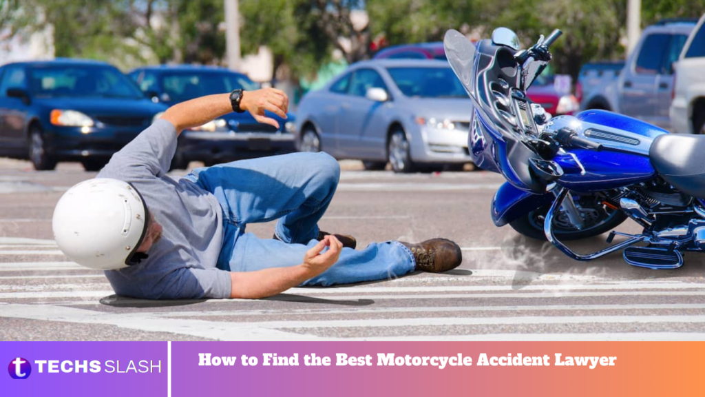 How to Find the Best Motorcycle Accident Lawyer
