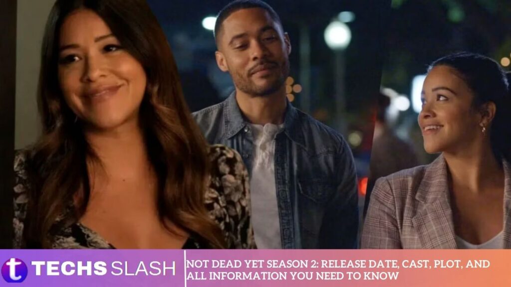 Not Dead Yet Season 2 Release Date, Cast, Plot, and All Information You Need to Know