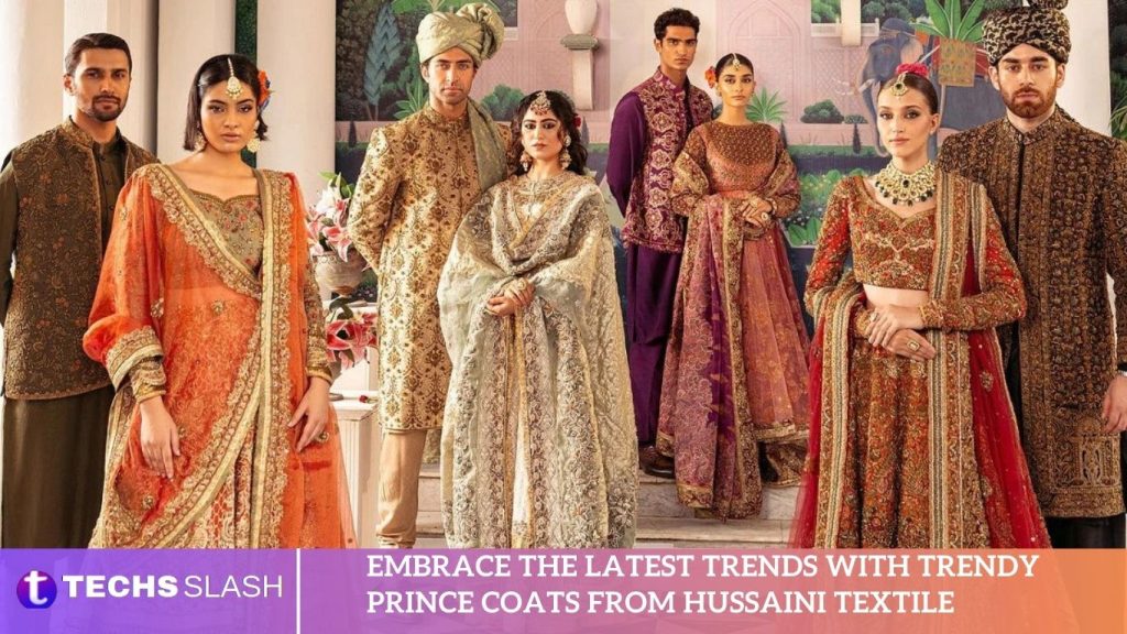 Embrace the Latest Trends with Trendy Prince Coats from Hussaini Textile