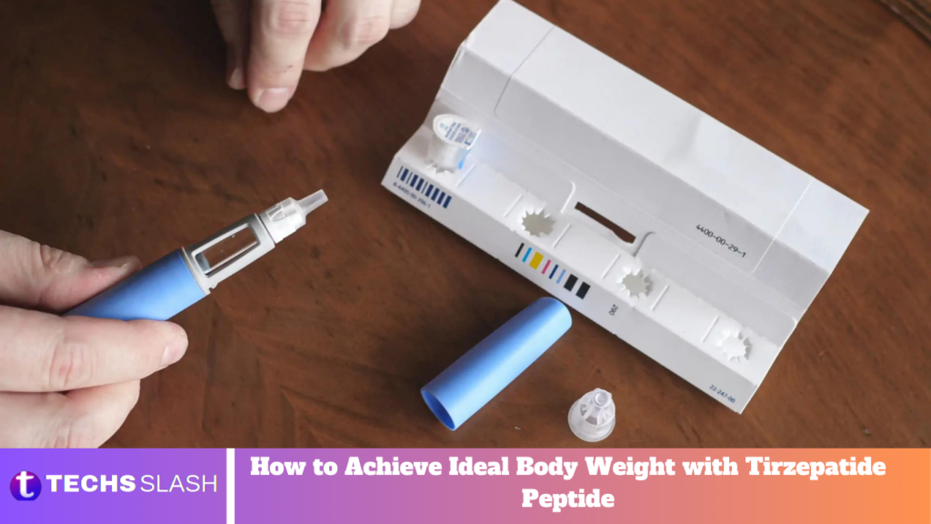 How to Achieve Ideal Body Weight with Tirzepatide Peptide