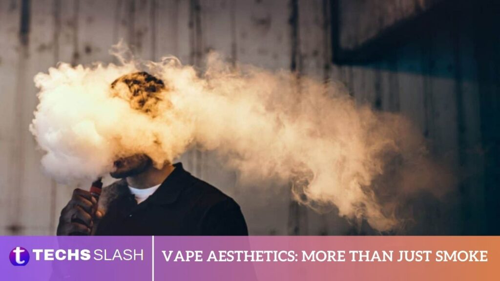 Vape Aesthetics More Than Just Smoke