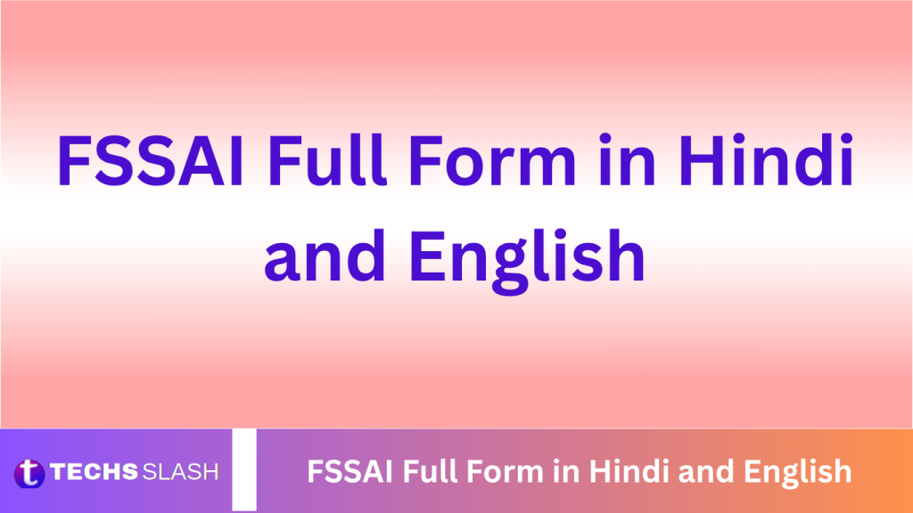 FSSAI Full Form in Hindi and English