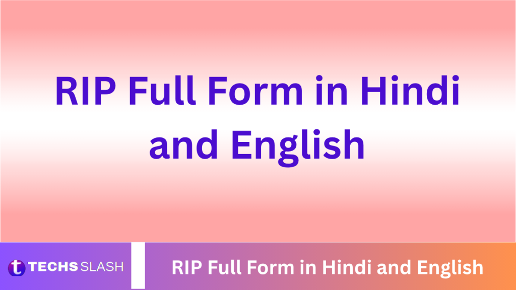 RIP Full Form in Hindi and English