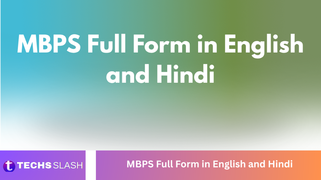 MBPS Full Form in English and Hindi MBPS Full Form in English and Hindi