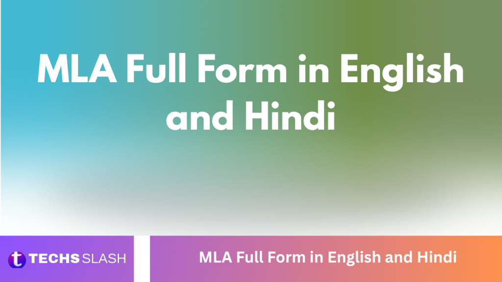 MLA Full Form in English and Hindi