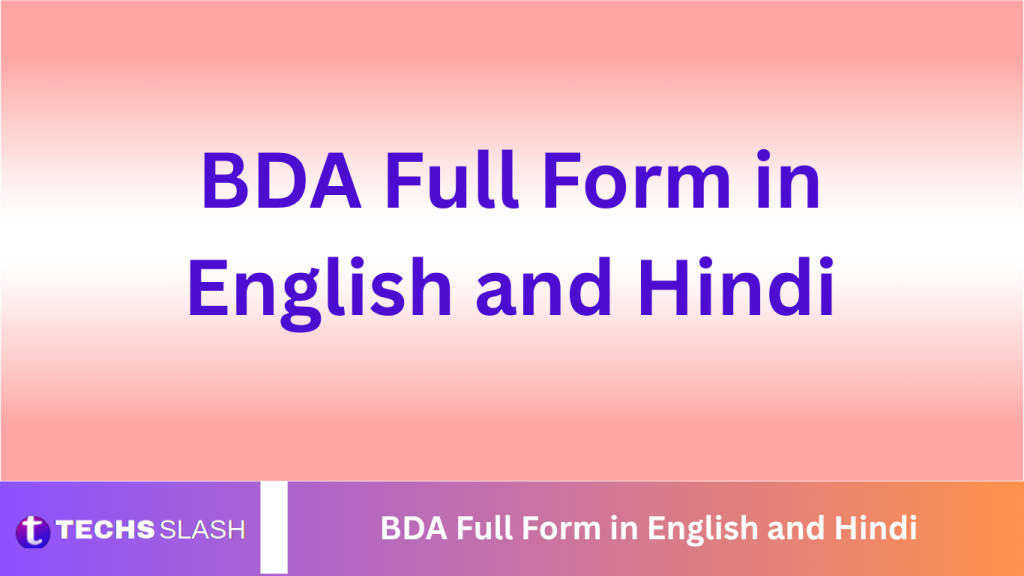 BDA Full Form in English and Hindi BDA Full Form in English and Hindi