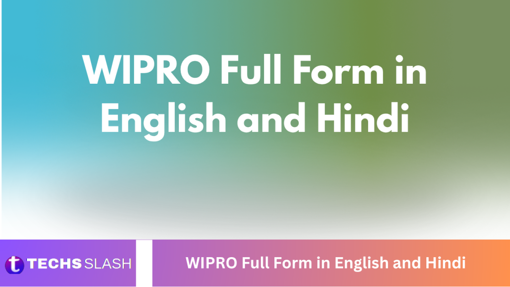 WIPRO Full Form in English and Hindi